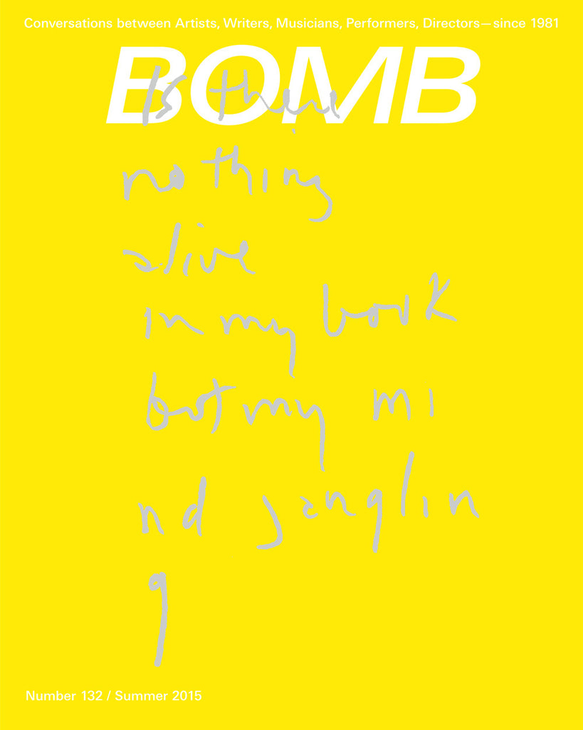 BOMB 132 / Summer 2015